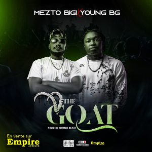 Goat - Mezto ft. Young BG