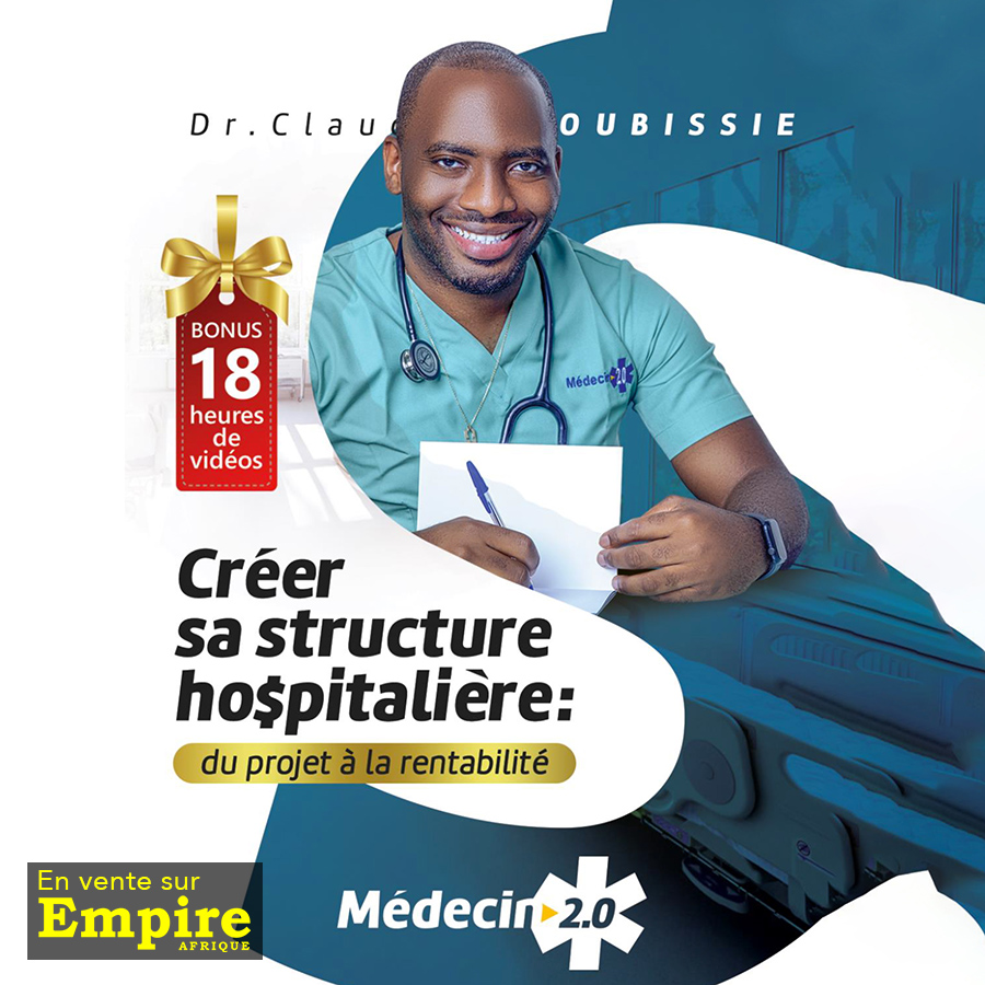 Créer une structure hospitalière - Claudel Noubissie