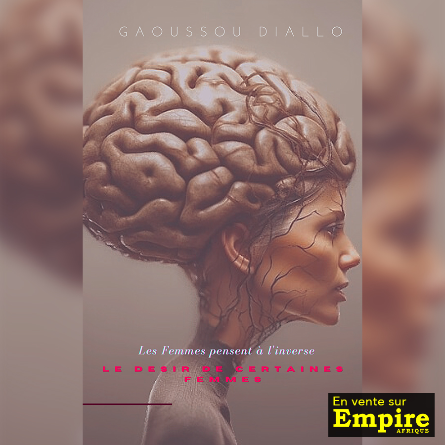 Le désir de certaines femmes - Gaoussou DIALLO