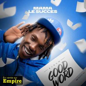Good Word - Mama le Succès