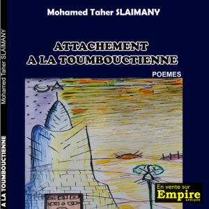 Attachement à la Tombouctienne - Mohamed Taher Slaimany