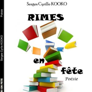Rimes en fête - Serges Cyrille KOOKO