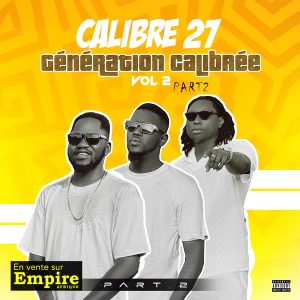 Génération Calibrée Vol.2 Partie 2- Calibre 27